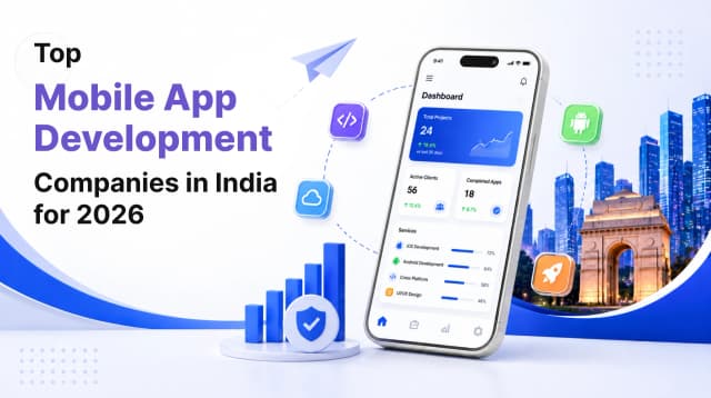 Top Mobile App Development Companies in India for 2026
